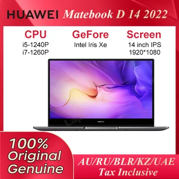 2022 най-Новият Лаптоп на HUAWEI MateBook D 14, С 14-инчов екран, Лаптоп i5-1240P/i7-1260P, Нетбук 16 GB, 512 GB видео карта Iris Xe
