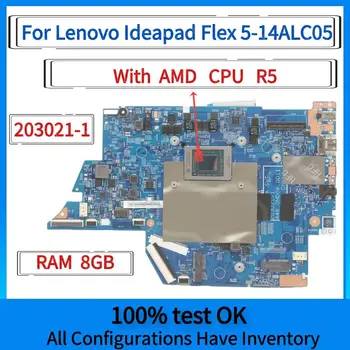203021-1. За дънната платка на лаптоп Lenovo Ideapad Flex 5-14ALC05.С процесор AMD R5. 8 GB 16 GB оперативна памет.5B21B84992 5B21B84991