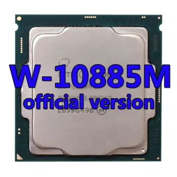 Xeon CPU W-10885M официалната версия на процесора 16 MB 2.40 Ghz, 8-ядрени / 16-стрийминг процесор с МОЩНОСТ 45 Вата за дънната платка