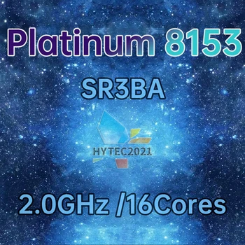 Xeon Platinum 8153 SR3BA 2,0 G 16-ядрени 32-нитный 22 MB 125 W LGA3647