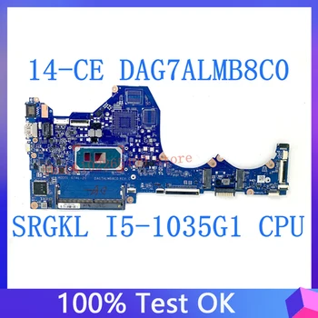 Дънна платка DAG7ALMB8C0 с процесор SRGKL I5-1035G1 За лаптоп HP Pavilion 14-CE дънна Платка G7AL-2G 100% Напълно Тествана, работи добре